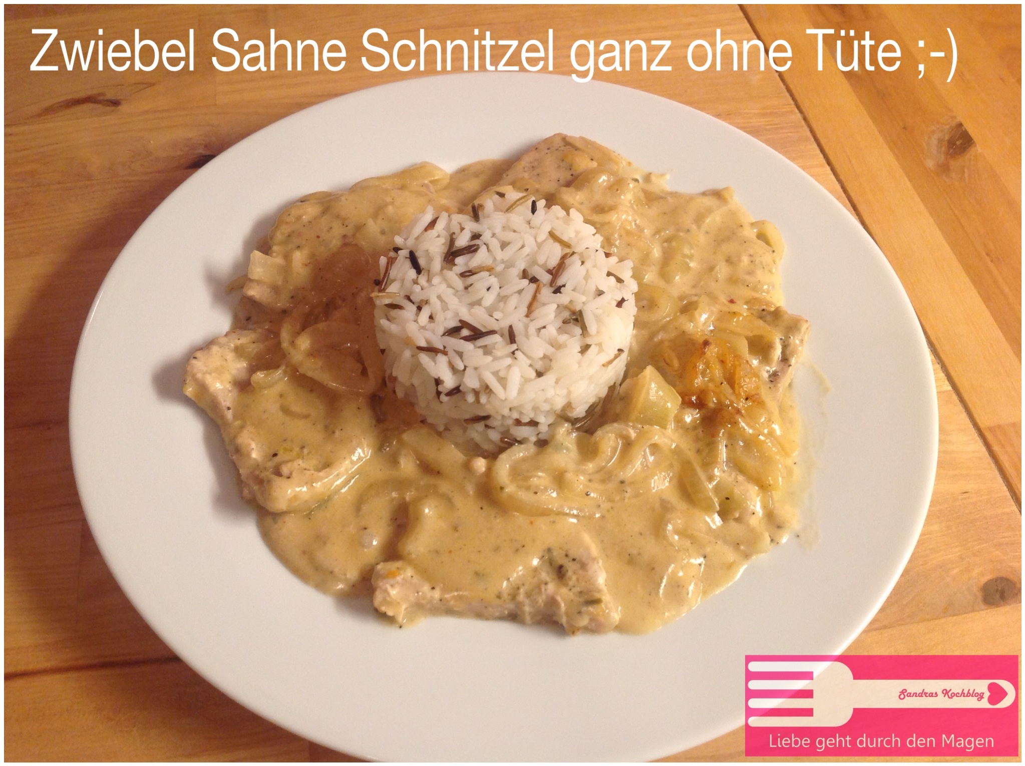 Zwiebel Sahne Schnitzel - Sandras Kochblog